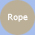 Rope